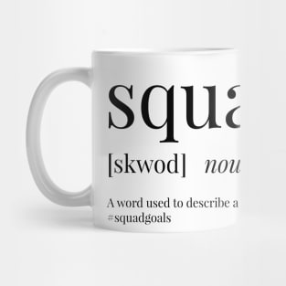 Squad Definition Mug